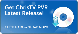 Download Now ChrisTV PVR